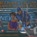 The Emancipation of Grandpa Sandy Wills